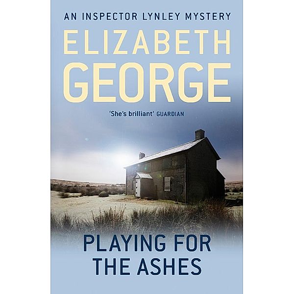 Playing For The Ashes / Inspector Lynley Bd.7, Elizabeth George