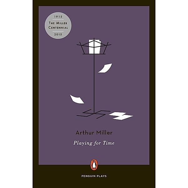 Playing for Time / Penguin Plays, Arthur Miller