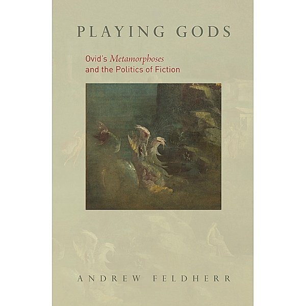 Playing Gods, Andrew Feldherr