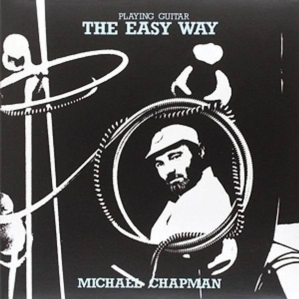 Playing Guitar The Easy Way (Vinyl), Michael Chapman