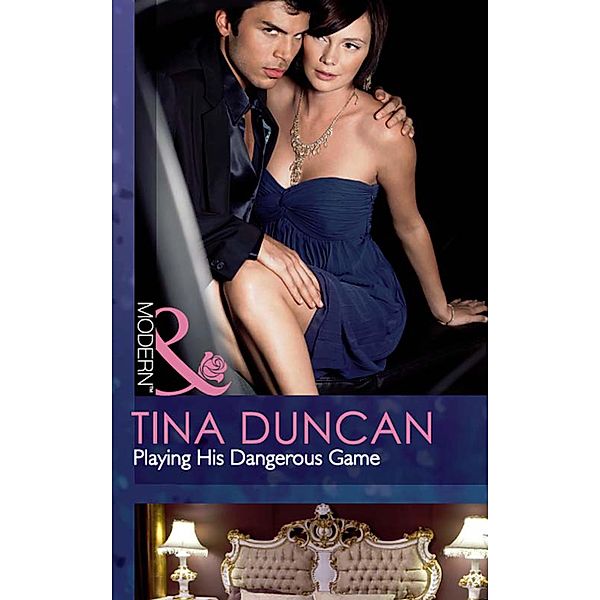 Playing His Dangerous Game, Tina Duncan