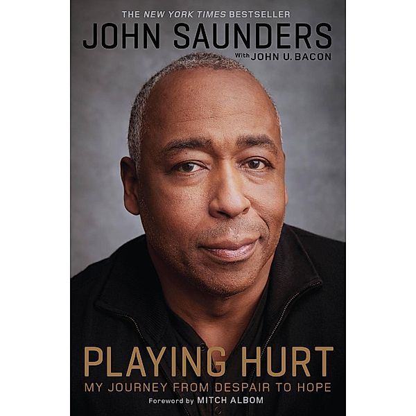 Playing Hurt, John Saunders, John U. Bacon