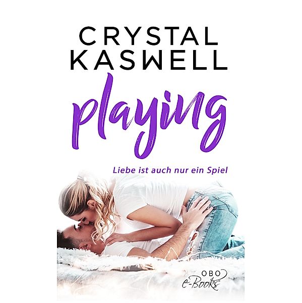 Playing / Inked Hearts Bd.2, Crystal Kaswell