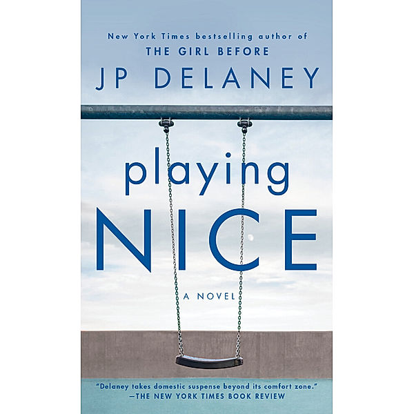 Playing Nice, J. P. Delaney