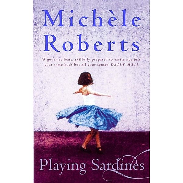 Playing Sardines, Michele Roberts