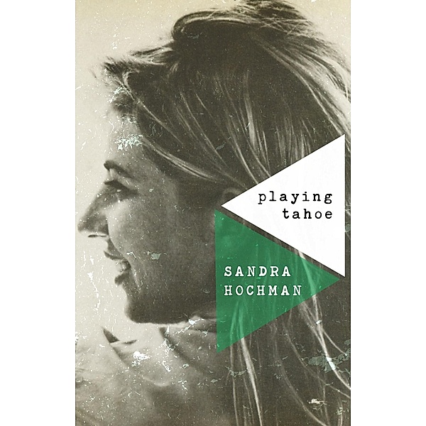 Playing Tahoe / The Sandra Hochman Collection, Sandra Hochman