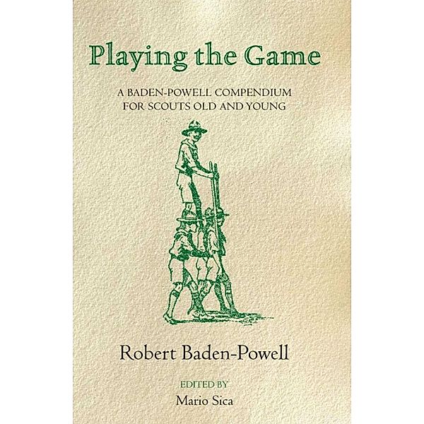 Playing the Game, Robert Baden-Powell