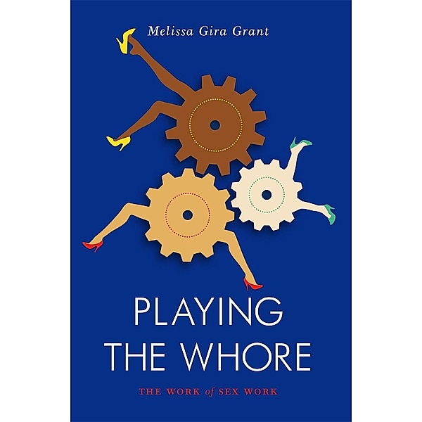 Playing the Whore, Melissa Gira Grant