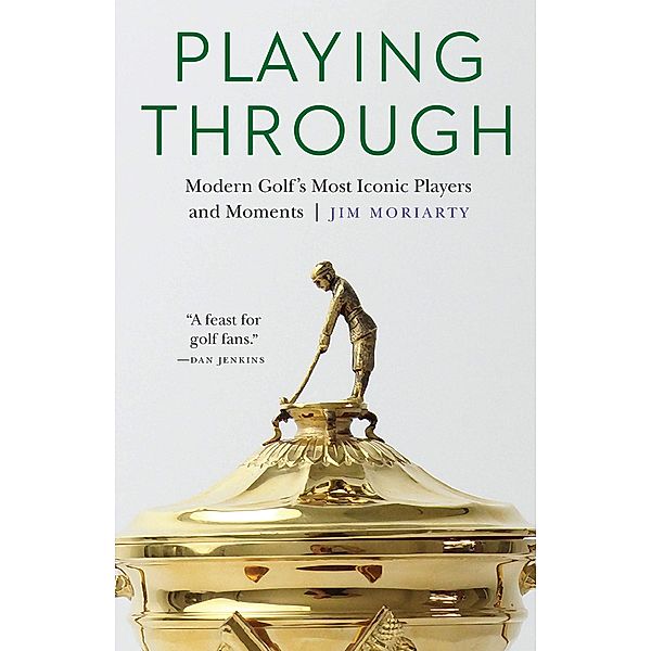Playing Through, Jim Moriarty