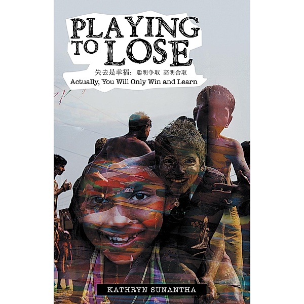 Playing to Lose, Kathryn Sunantha