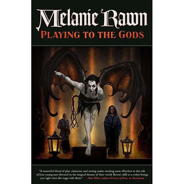 Playing to the Gods / Glass Thorns Bd.5, Melanie Rawn