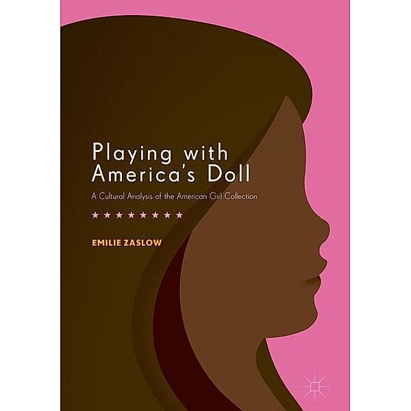 Playing with America's Doll, Emilie Zaslow