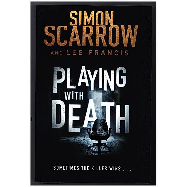 Playing With Death, Simon Scarrow, Lee Francis