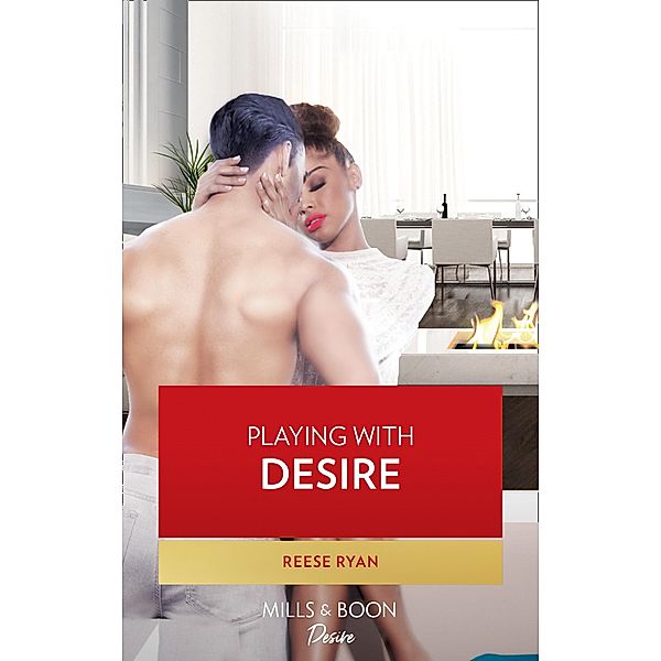 Playing With Desire (Pleasure Cove, Book 1) / Mills & Boon Kimani, Reese Ryan