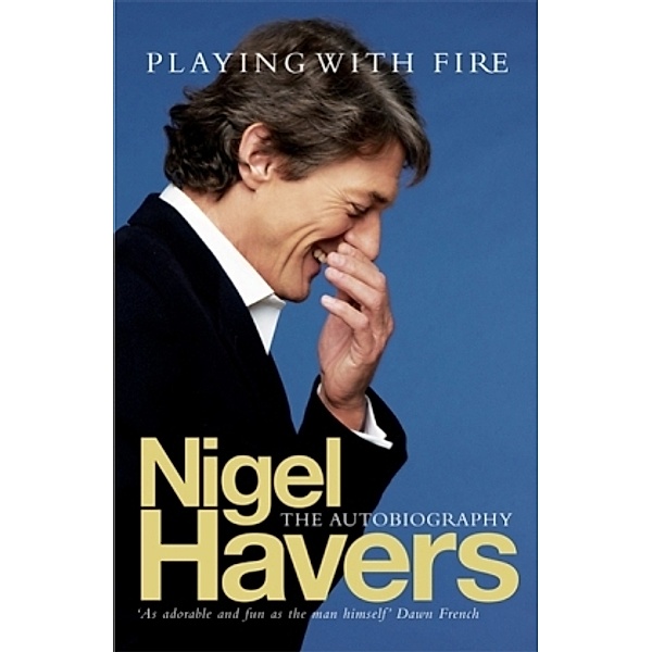 Playing with Fire, Nigel Havers
