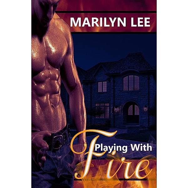 Playing With Fire, Marilyn Lee