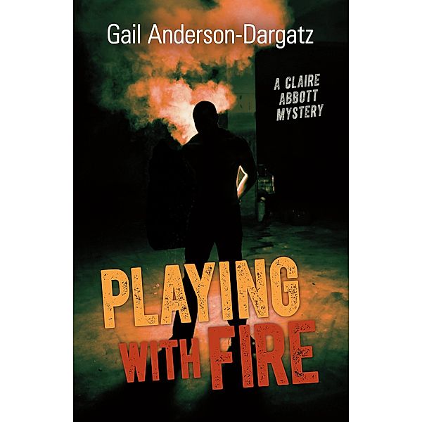 Playing With Fire / Rapid Reads, Gail Anderson-Dargatz