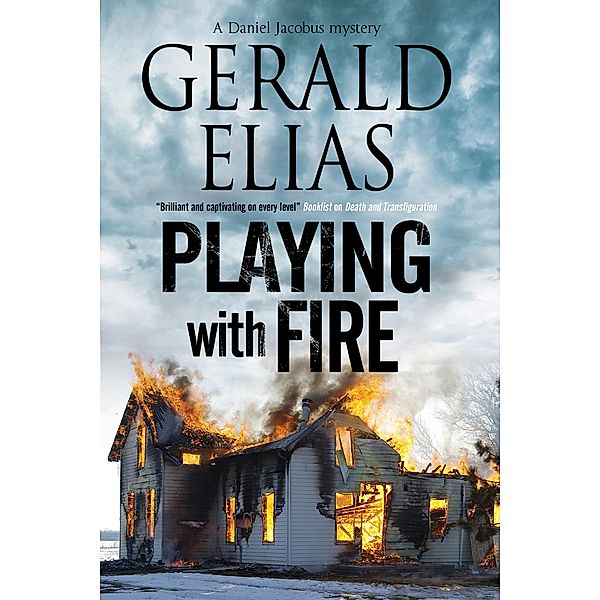 Playing with Fire / The Daniel Jacobus Mysteries, Gerald Elias