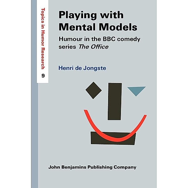 Playing with Mental Models / John Benjamins Publishing Company, Jongste Henri de Jongste