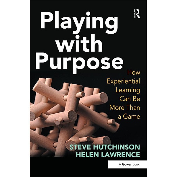 Playing with Purpose, Steve Hutchinson, Helen Lawrence