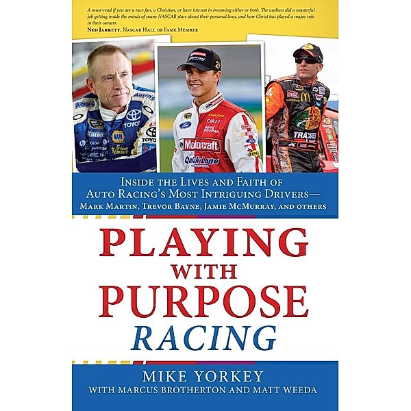 Playing with Purpose: Racing, Mike Yorkey