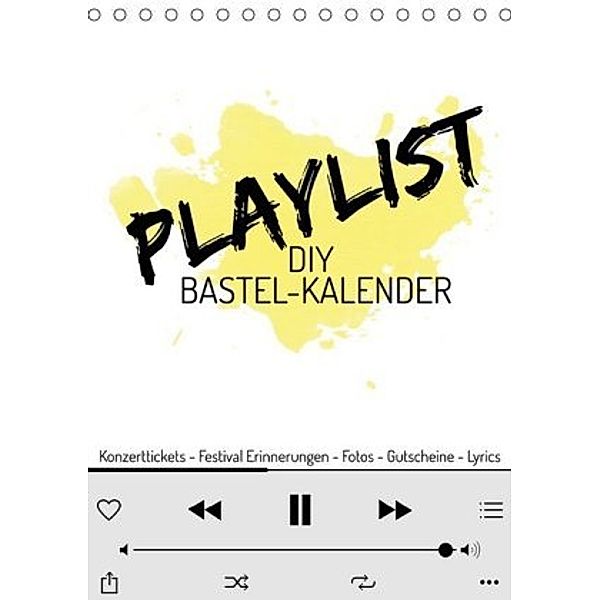 Playlist DIY Bastel-Kalender (Tischkalender 2020 DIN A5 hoch), Michael Speer