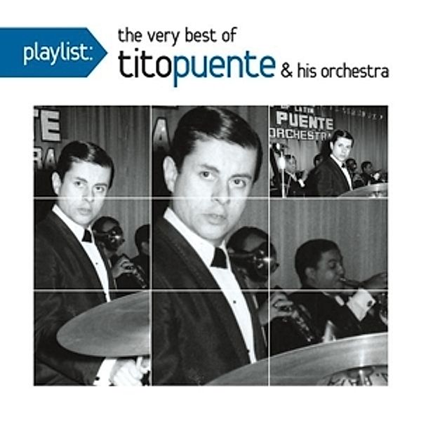 Playlist: The Very Best Of Tit, Tito & His Orchestra Puente