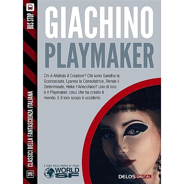 Playmaker / Classici della Fantascienza Italiana, Giuliano Giachino