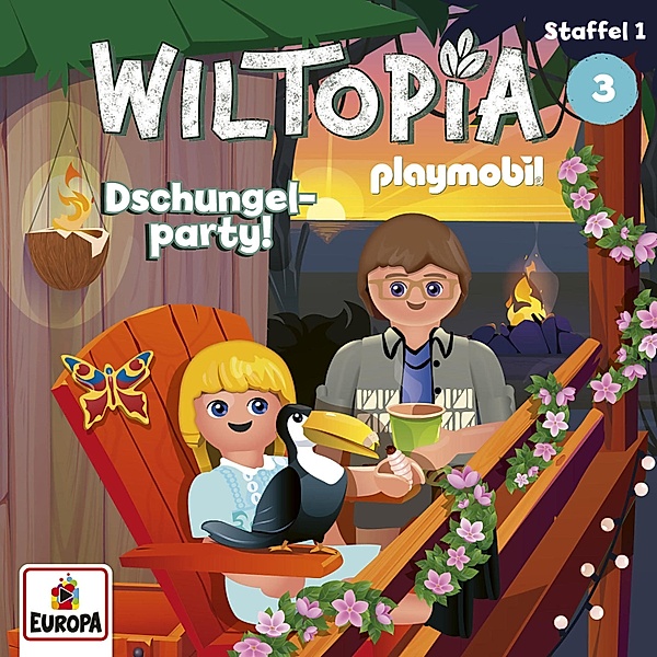 PLAYMOBIL Hörspiele - 3 - Wiltopia - Folge 3: Dschungelparty! (Staffel 1 - Amazonas), Barbara Minden