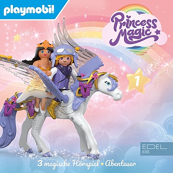 Playmobil - Princess Magic - 1 - Folge 1 (Das magische Hörspiel-Abenteuer), Carsten Kukla, 3berlin