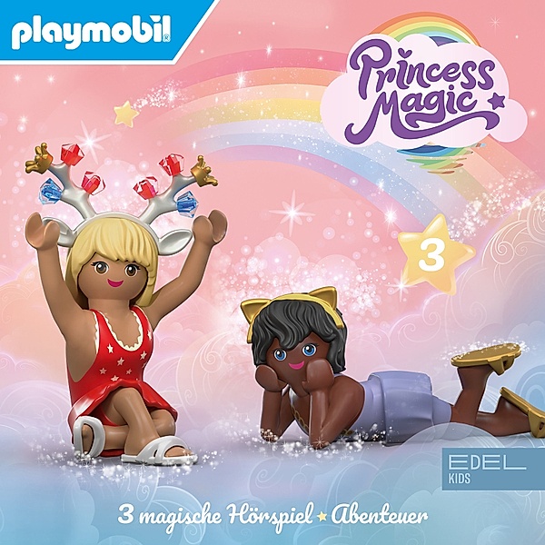 Playmobil - Princess Magic - 3 - Folge 3 (Das magische Hörspiel-Abenteuer), Carsten Kukla, 3berlin