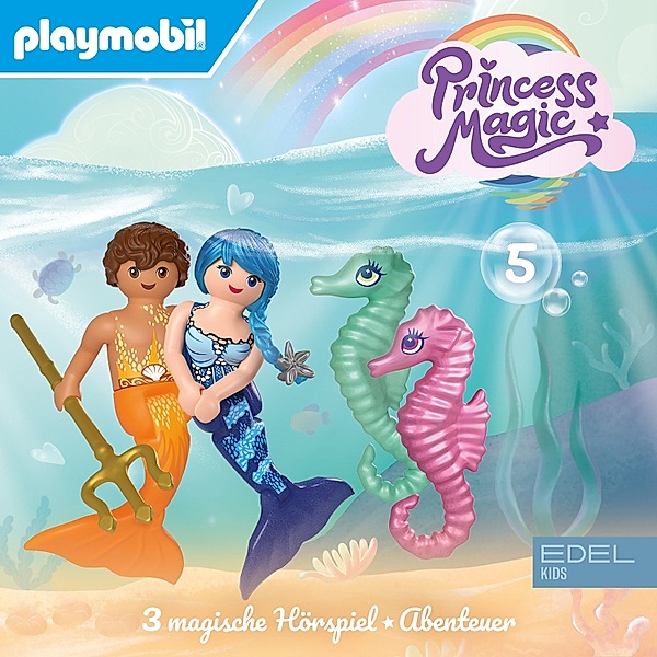 Playmobil - Princess Magic - 5 - Folge 5 (Das magische Hörspiel-Abenteuer), Carsten Schmelzer, Diane Weigmann, Tobias Weyrauch, Carsten Kukla