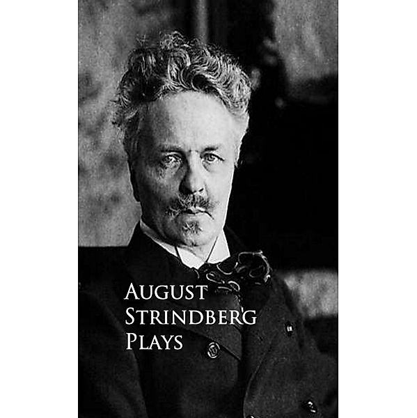 Plays, August Strindberg