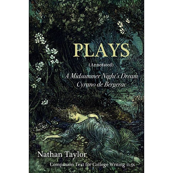 Plays: Companion Text to College Writing 11.3x, Nathan Taylor