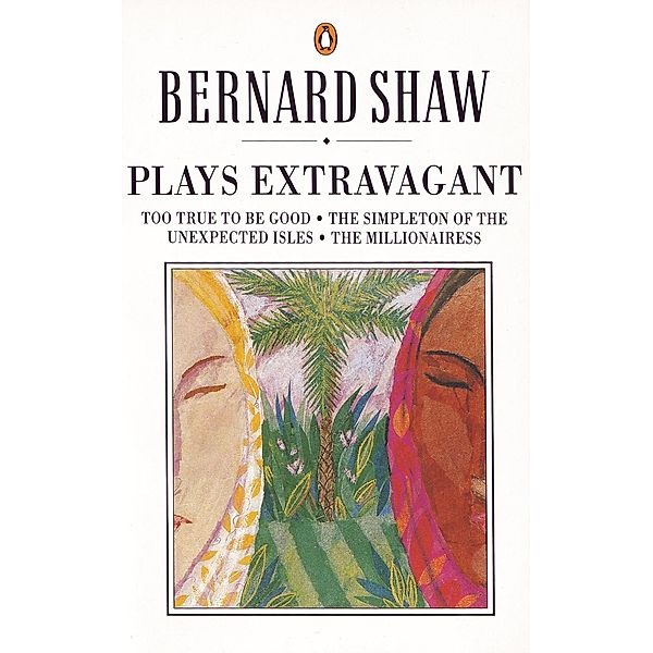 Plays Extravagant, Dan Laurence, George Bernard Shaw