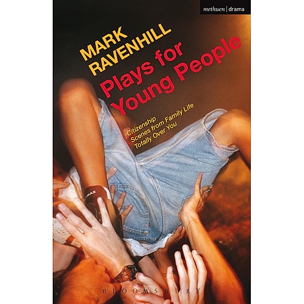 Plays for Young People, Mark Ravenhill