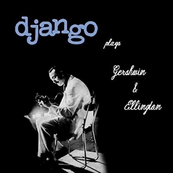 Plays Gershwin & Ellington (Vinyl), Django Reinhardt