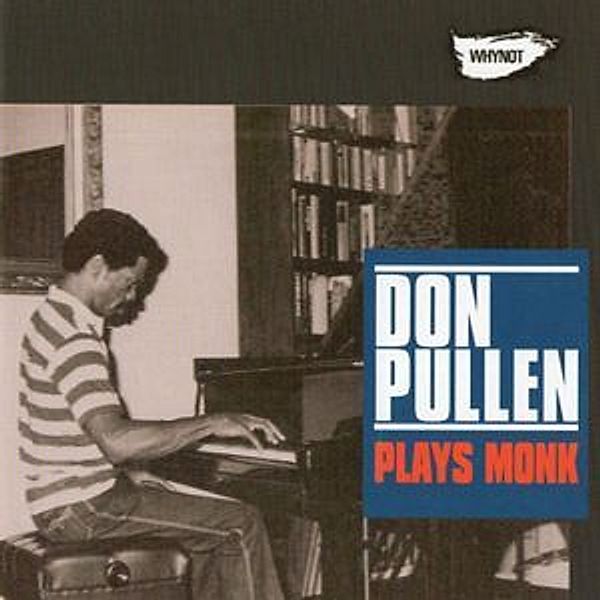 Plays Monk, Don Pullen