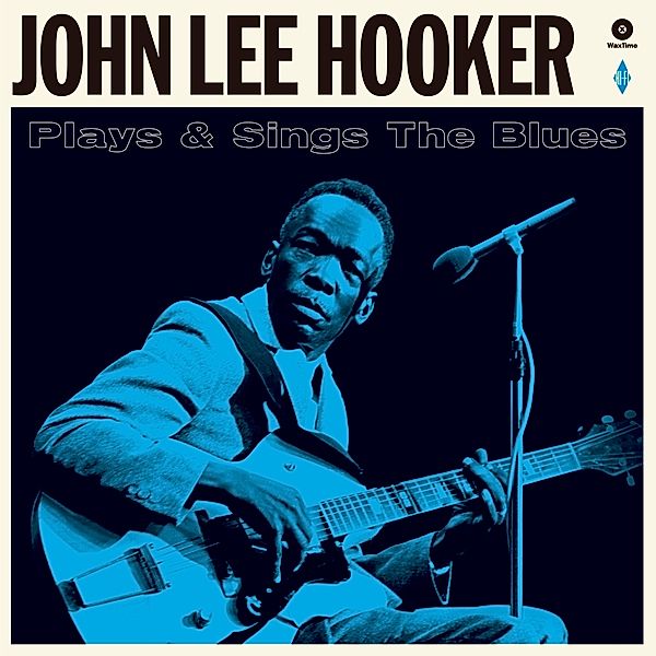 Plays & Sings The Blues+2 Bonus Tracks (180g Lp) (Vinyl), John Lee Hooker