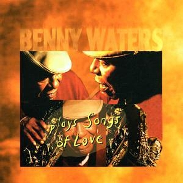 Plays Songs Of Love, Benny Waters