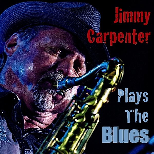 Plays The Blues, Jimmy Carpenter
