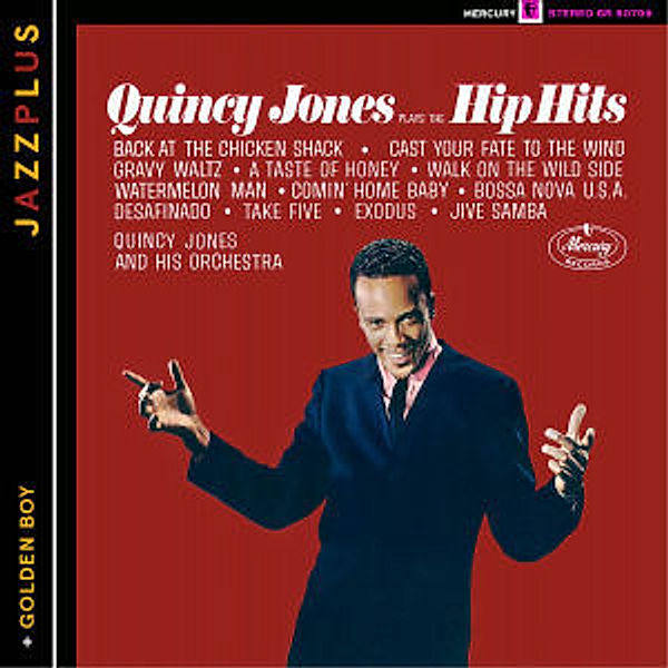 Plays The Hip Hits (+Golden Boy), Quincy Jones