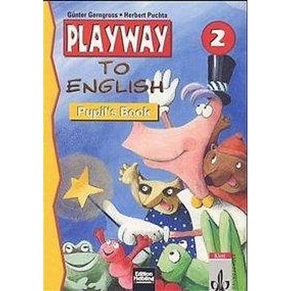 Playway to English, Ausgabe Baden-Württemberg: Pupil's Book, 2. Schuljahr