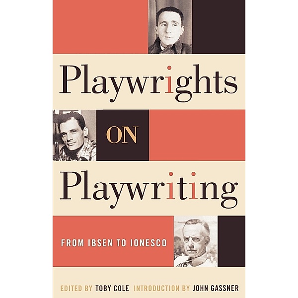 Playwrights on Playwriting, Toby Cole