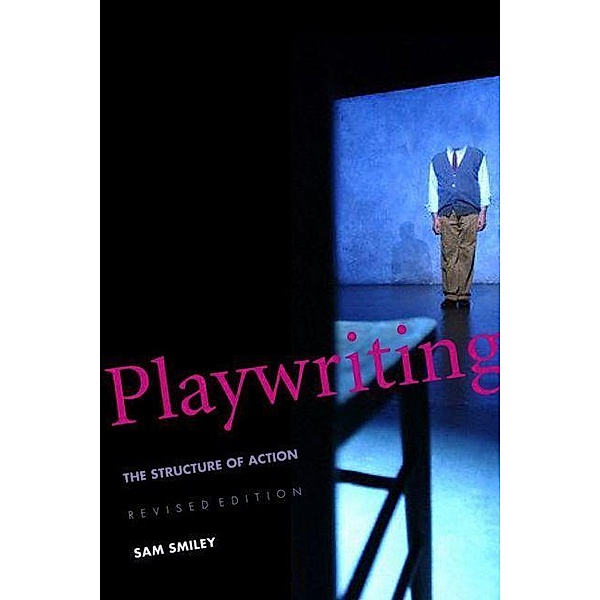 Playwriting, Sam Smiley