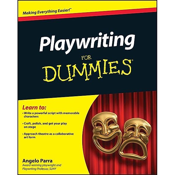 Playwriting For Dummies, Angelo Parra