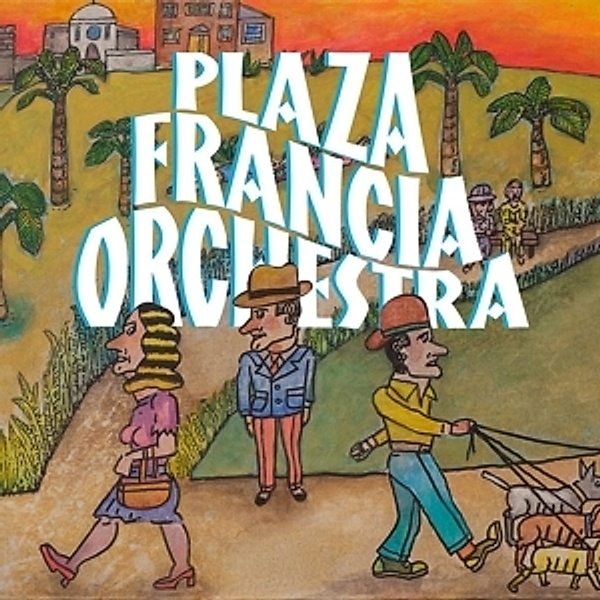 Plaza Francia Orchestra, Plaza Francia Orchestra