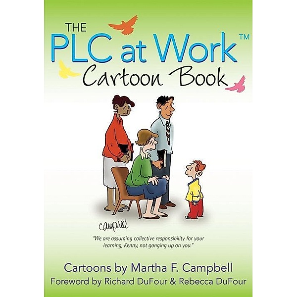 PLC at Work TM Cartoon Book / Essentials for Principals, Martha F Campbell