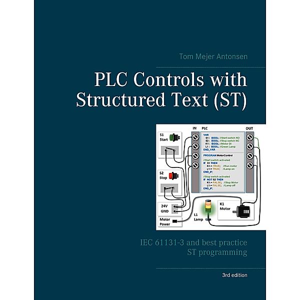 PLC Controls with Structured Text (ST), V3, Tom Mejer Antonsen