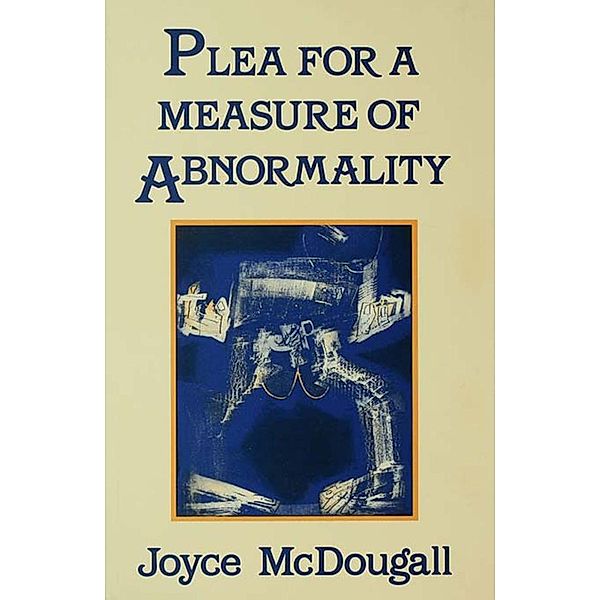 Plea For A Measure Of Abnormality, Joyce McDougall